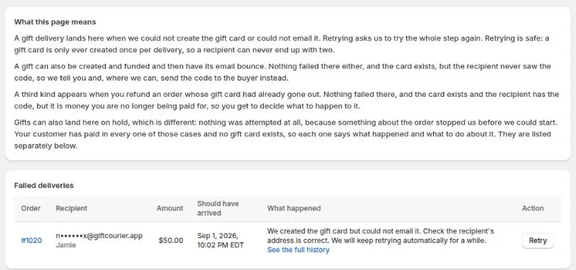 The Needs attention page: a failed delivery for order #1020, with what happened (we created the gift card but could not email it, check the recipient's address) and a Retry button